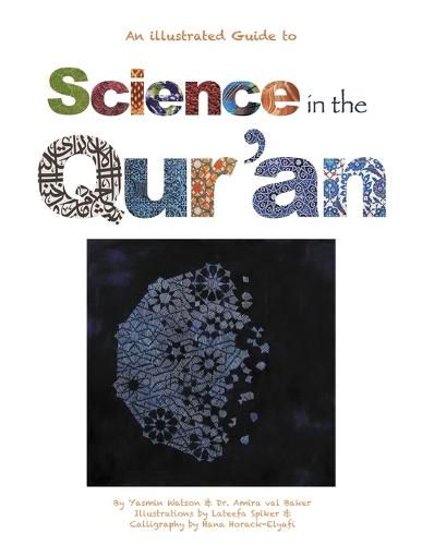 Cover image for Science in the Qur'an: Discovering Scientific Secrets in the Holy Qur'an