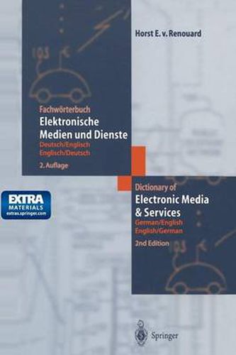 Cover image for Fachworterbuch Elektronische Medien und Dienste / Dictionary of Electronic Media and Services: Deutsch/Englisch - Englisch/Deutsch German/English - English/German