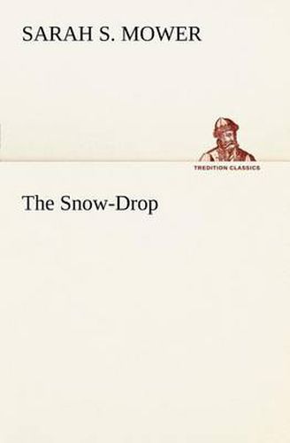 Cover image for The Snow-Drop