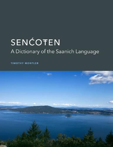 Cover image for SENCOTEN: A Dictionary of the Saanich Language