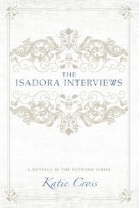 Cover image for The Isadora Interviews