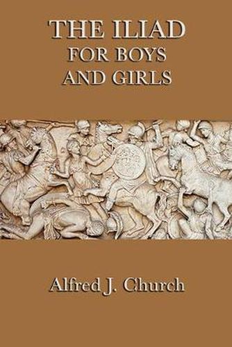 Cover image for The Iliad for Boys and Girls