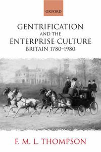 Cover image for Gentrification and the Enterprise Culture: Britain 1780-1980