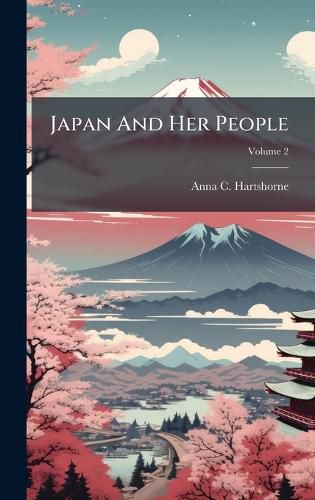 Cover image for Japan And Her People