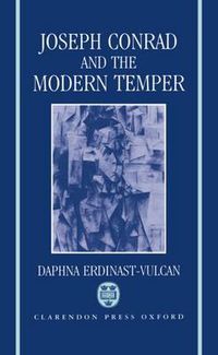 Cover image for Joseph Conrad and the Modern Temper