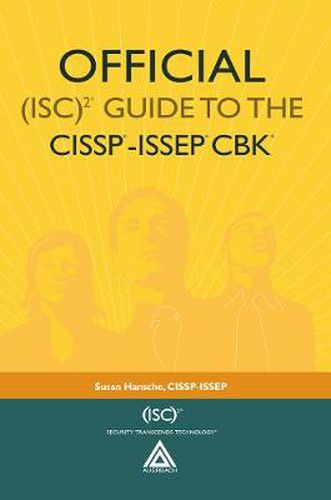 Cover image for Official (ISC)2 (R) Guide to the CISSP (R)-ISSEP (R) CBK (R)