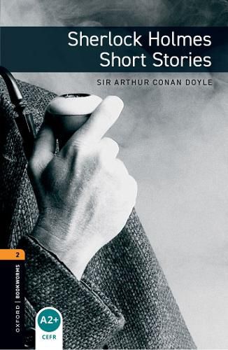 Cover image for Oxford Bookworms Library: Level 2:: Sherlock Holmes Short Stories audio pack