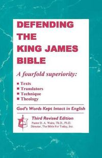Cover image for Defending The King James Bible