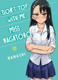 Cover image for Don't Toy With Me Miss Nagatoro, Volume 17