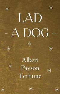 Cover image for Lad - A Dog