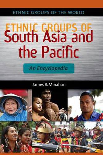 Cover image for Ethnic Groups of South Asia and the Pacific: An Encyclopedia