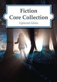 Cover image for Fiction Core Collection, 2016 Edition