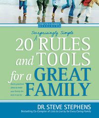 Cover image for 20 (Surprisingly Simple) Rules And Tools For A Great Family