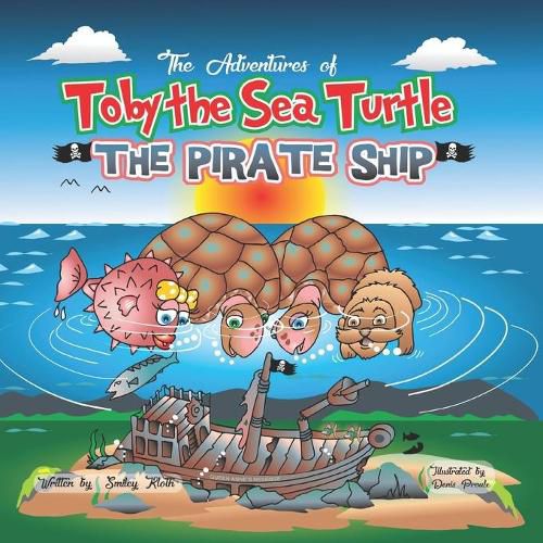 Cover image for Toby the Sea Turtle: The Pirate Ship