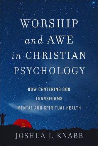 Cover image for Worship and Awe in Christian Psychology