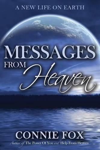 Cover image for Messages from Heaven: A New Life on Earth