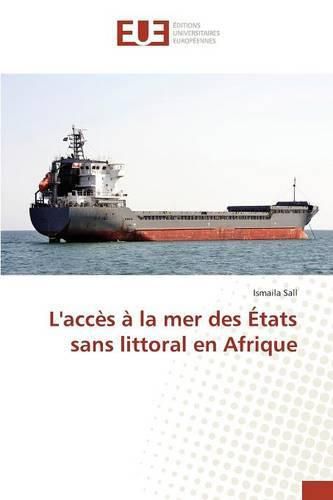 Cover image for L'acces a la mer des etats sans littoral en afrique