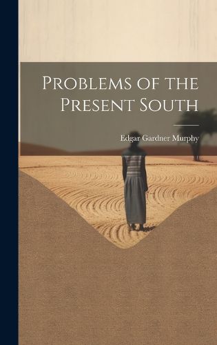 Cover image for Problems of the Present South