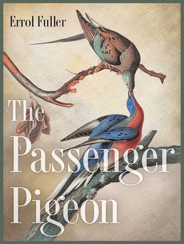 Cover image for The Passenger Pigeon