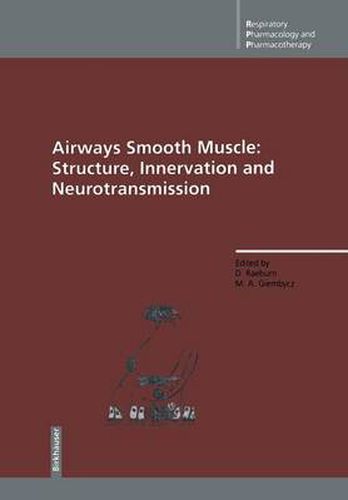 Cover image for Airways Smooth Muscle: Structure, Innervation and Neurotransmission