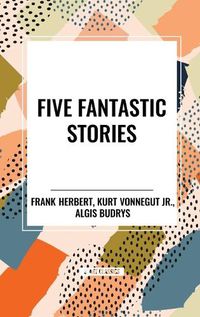 Cover image for Five Fantastic Stories