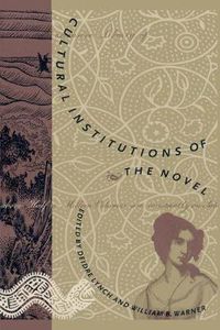 Cover image for Cultural Institutions of the Novel