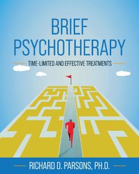 Cover image for Brief Psychotherapy: Time-Limited and Effective Treatments