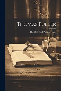 Cover image for Thomas Fuller