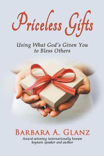 Cover image for Priceless Gifts: Using What God's Given You to Bless Others