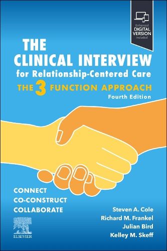 Cover image for The Clinical Interview for Relationship-Centered Care: The Three Function Approach