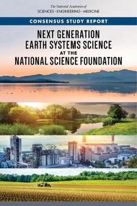 Cover image for Next Generation Earth Systems Science at the National Science Foundation