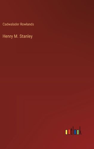 Henry M. Stanley