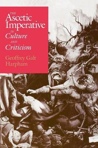 Cover image for The Ascetic Imperative in Culture and Criticism