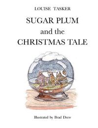 Cover image for SUGAR PLUM and the CHRISTMAS TALE