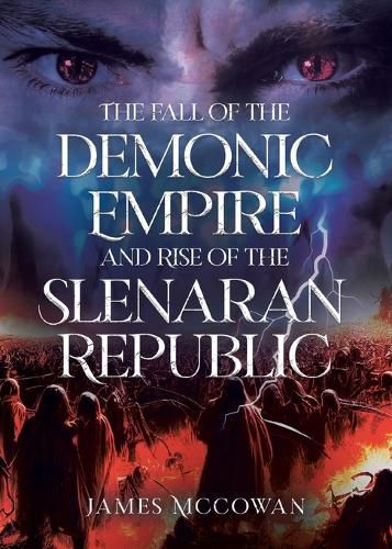 Cover image for The Fall of the Demonic Empire and Rise of the Slenaran Republic