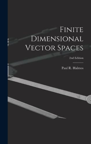 Cover image for Finite Dimensional Vector Spaces; 2nd Edition