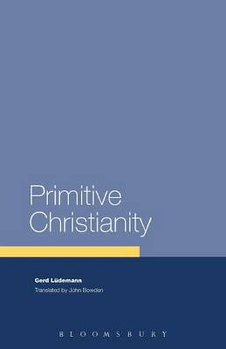 Cover image for Primitive Christianity: A Survey of Recent Studies and Some New Proposals