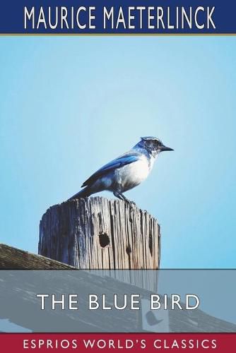 Cover image for The Blue Bird (Esprios Classics)