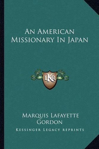 Cover image for An American Missionary in Japan