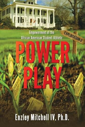 Cover image for Power Play: Empowerment of the African American Student-Athlete