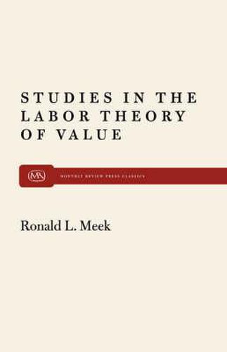 Cover image for Studies in the Labour Theory of Valu