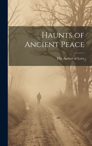 Cover image for Haunts of Ancient Peace