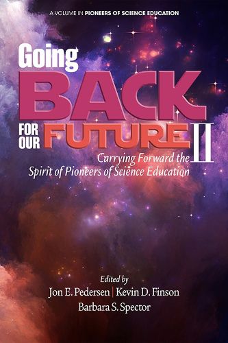 Cover image for Going Back for Our Future II: Carrying Forward the Spirit of Pioneers of Science Education