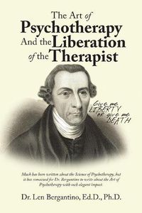 Cover image for The Art of Psychotherapy and the Liberation of the Therapist