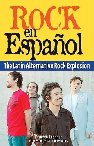 Cover image for Rock En Espanol: The Latin Alternative Rock Explosion