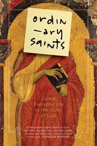 Cover image for Ordinary Saints