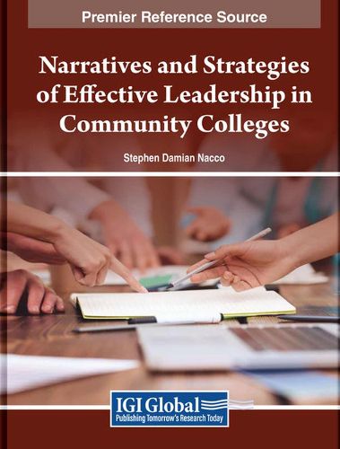 Cover image for Narratives and Strategies of Effective Leadership in Community Colleges