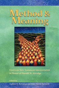 Cover image for Method and Meaning: Essays on New Testament Interpretation in Honor of Harold W. Attridge