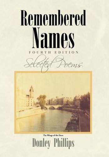 Cover image for Remembered Names: Selected Poems Fourth Edition