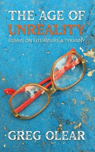 Cover image for The Age of Unreality